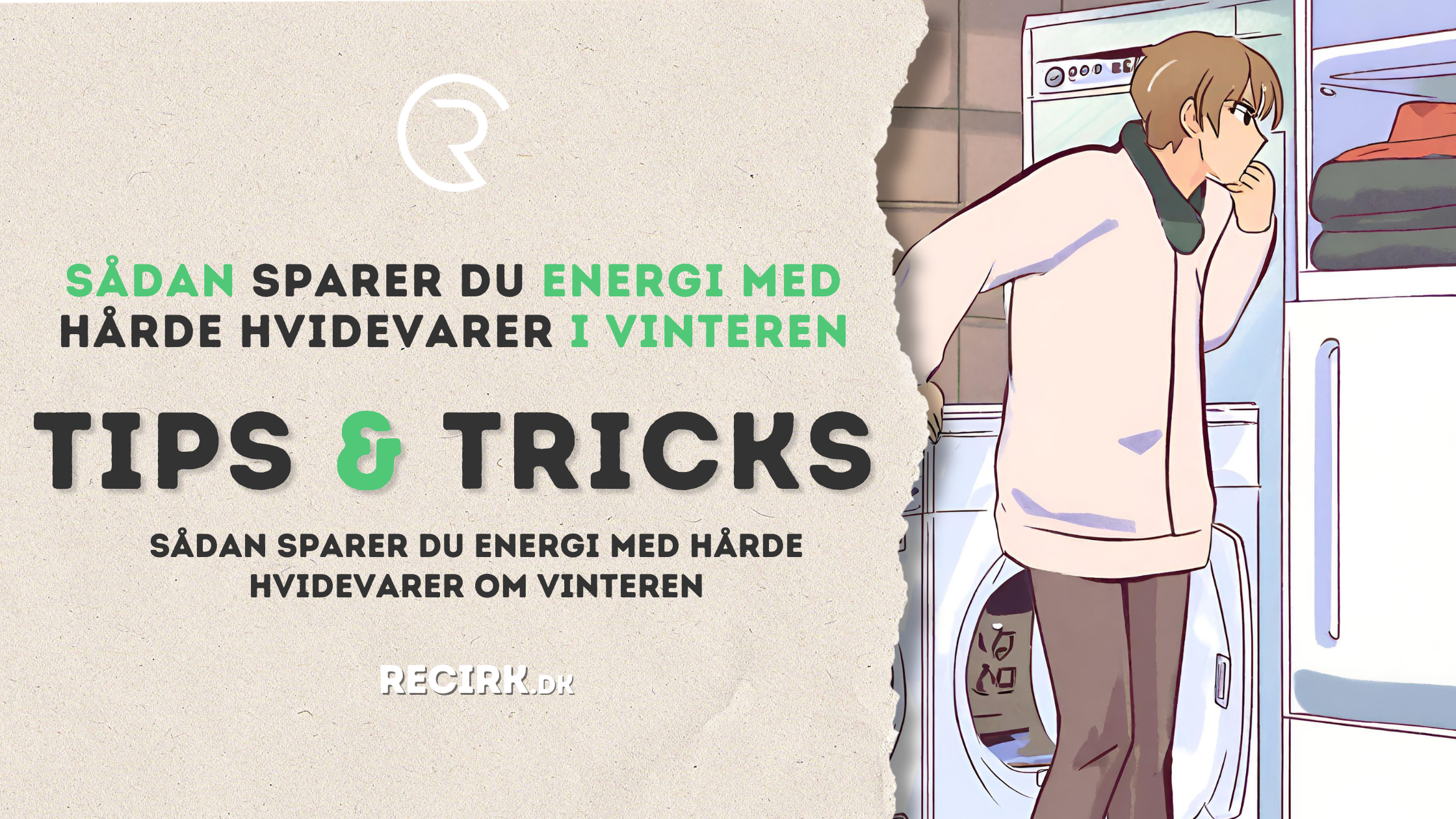 Sådan sparer du energi med hårde hvidevarer om vinteren